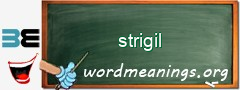 WordMeaning blackboard for strigil